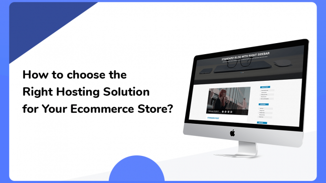 How to Choose a Web Hosting For Your eCommerce Website?